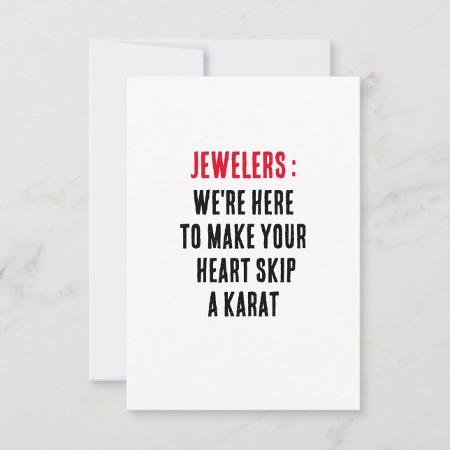 Juweliere: Wir sind hier, um Ihr Herz zu einem Dankeskarte (Vorderseite)