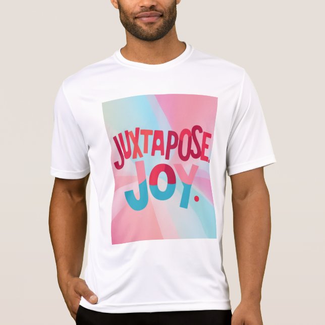 Juxtapose Joy T-Shirt (Vorderseite)