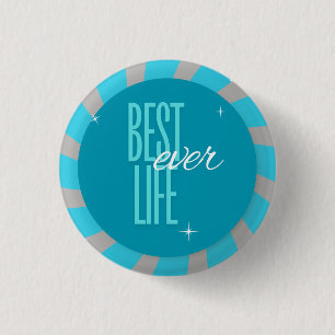 JW Best Life Ever Button - Button