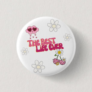 JW Best Life Ever Button für Young Sisters!