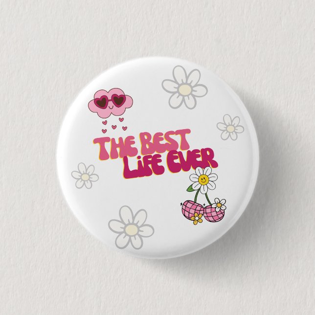 JW Best Life Ever Button für Young Sisters! (Vorderseite)