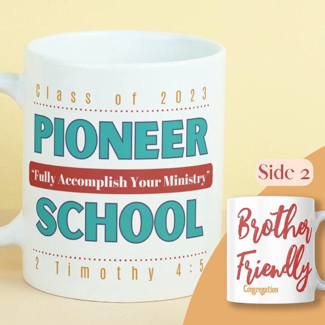 JW Personalizable Pioneer School 2023 & 2 Tim 4:5 Kaffeetasse (Von Creator hochgeladen)
