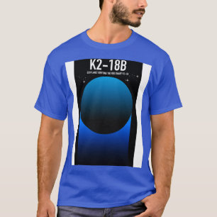 K218b Exoplanet T-Shirt