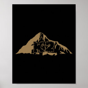 K2 - Bergsteigen Felsenkletterer Everest-Tee Poster