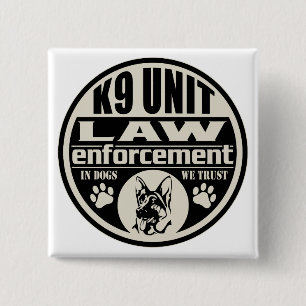 K9-Einheit In Hunden denen wir vertrauen Button
