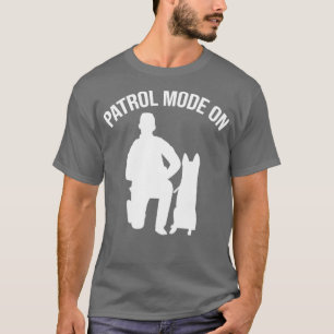 K9 Police Officer Police Dog Patrol Mode on T-Shirt