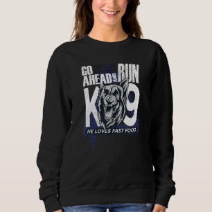 K9 Polizei Hundesaison Polizeibeamte Sweatshirt