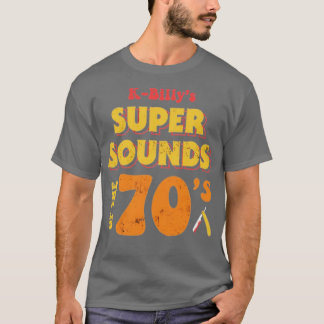 K-Billys Super Sounds der 70er T-Shirt