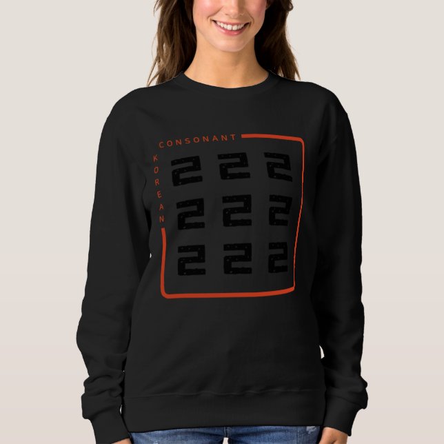 K culture Korean alphabet Hangul Consonant   76 Sweatshirt (Vorderseite)