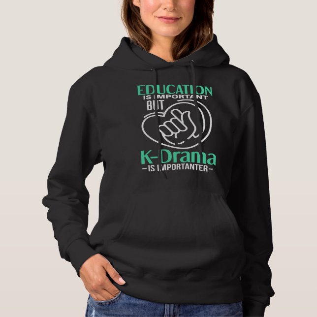K Drama   KDrama Quote I Love Korean Dramas Hoodie (Vorderseite)