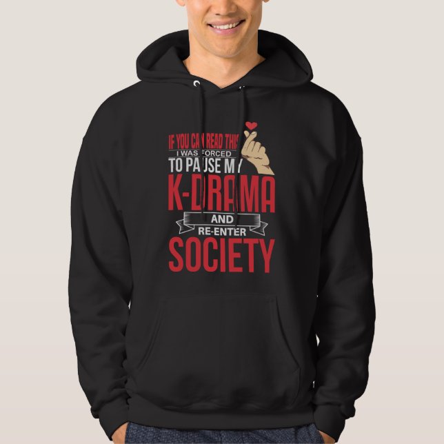 K Drama Re Enter Society Binging Korean Drama Hoodie (Vorderseite)