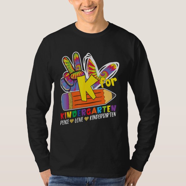 K for Kindergarten Peace Love Back to School Teach T-Shirt (Vorderseite)