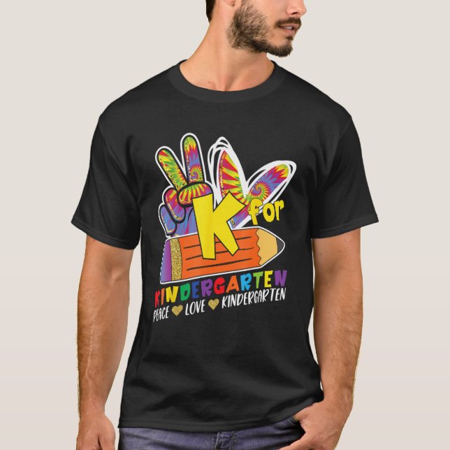 K for Kindergarten Peace Love Back to School Teach T-Shirt (Vorderseite)