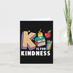 K ist für Güte stoppen Schikanen Kindness S Einhei Karte