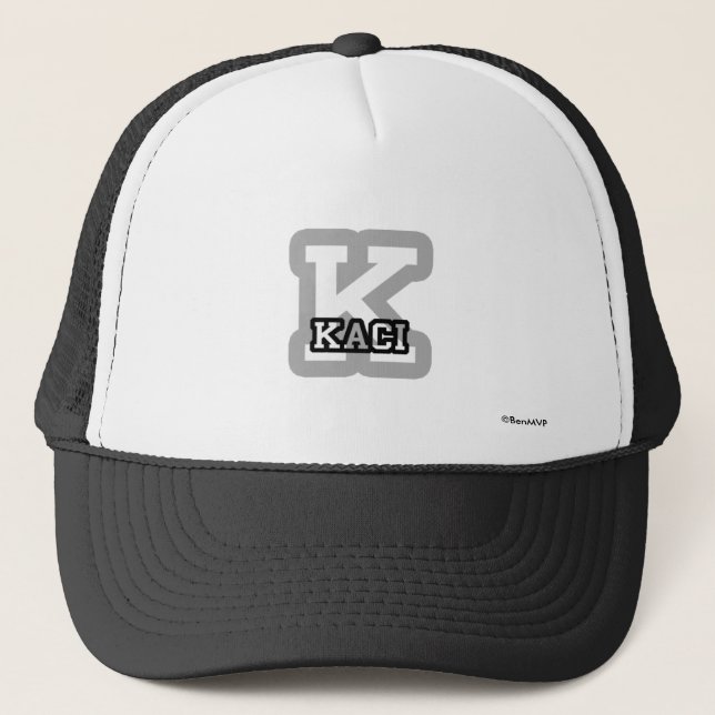 K ist für Kaci Truckerkappe (Vorderseite)