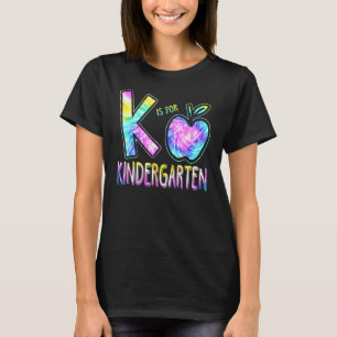 K ist für Kindergarten-Lehrer Tie Dye Zurück zur S T-Shirt