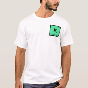K - Kennewick Washington Chemistry Periodic Table T-Shirt