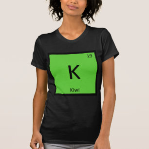 K - Kiwi-Frucht Chemie Periodensystem-Symbol T-Shirt