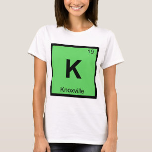 K - Knoxville Tennessee Chemistry Periodic Table T-Shirt
