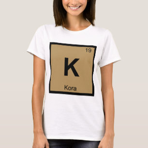 K - Kora Musik Chemie Periodensystem Symbol T-Shirt