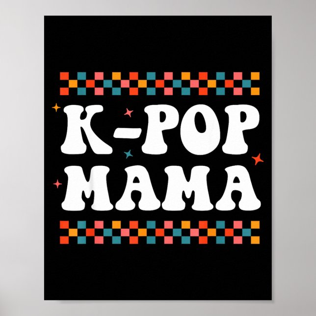K-p Mama Cute Funny K-p Music Drama Korean Mom Wom Poster (Vorne)