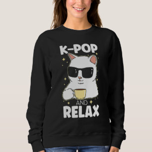 K Pop and Relax Cat Korea Pop Music Südkorea Sweatshirt