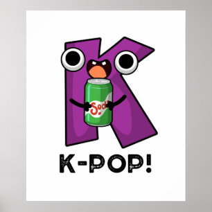 K-Pop Funny Music Soda Pop Pun Poster