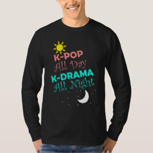 K-Pop Ganztägiges K-Drama Allabendlich koreanische T-Shirt
