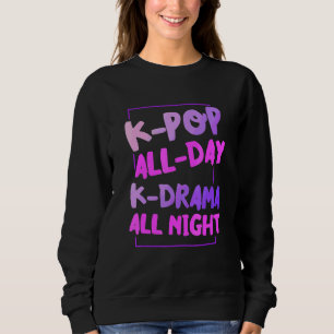 K Pop Ganztägiges K-Drama Allabendliches Koreanisc Sweatshirt