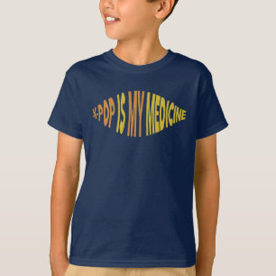 K-Pop ist mein T - Shirt für Medizinkinder
