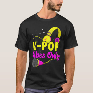 K Pop Vibes Nur asiatisch T-Shirt