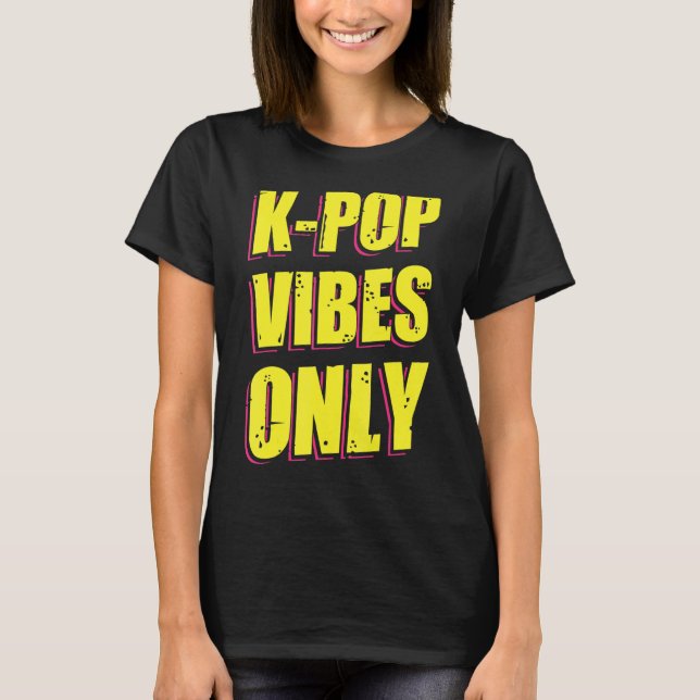 K-Pop Vibes T-Shirt (Vorderseite)