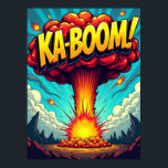 KA-BOOM! Pop Art Explosion Poster<br><div class="desc">Entfesseln Sie mit diesem einzigartigen Pop Art Poster ein kraftvolles Statement-Stück in Ihren Raum. Das Kunstwerk erzählt eine fesselnde Geschichte und verwandelt das ikonische und dramatische Bild einer nuklearen Pilzwolke in einen lebendigen, energetischen Moment reiner Pop-Kultur. Dieser Power der Explosion mit der spielerischen, grafischen Ästhetik eines Vintagen Comic-Buches zu verbinden,...</div>