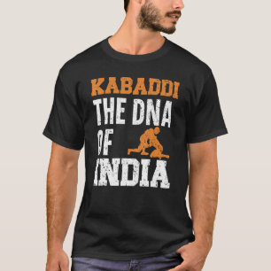 Kabaddi Die DNA Indiens Indischer Mannschaftssport T-Shirt