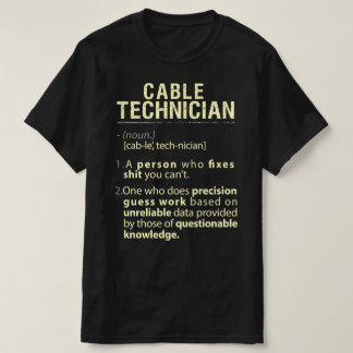Kabeltechniker - Real American Definition T-Shirt