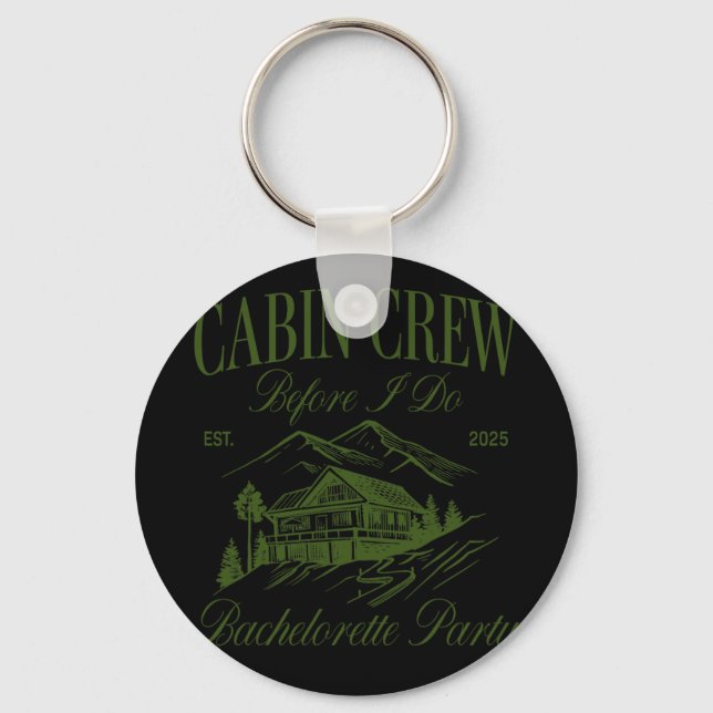 Kabine Crew, bevor ich Junggeselinnen-Abschied Cam Schlüsselanhänger (Vorderseite)