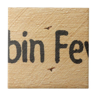 Kabinen-Fieber-Zeichen Fliese