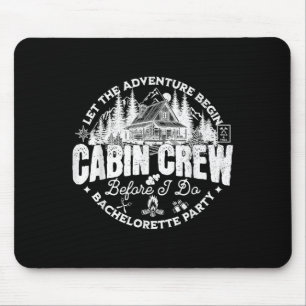Kabinenbesatzung bevor ich Junggesellinnenabschied Mousepad