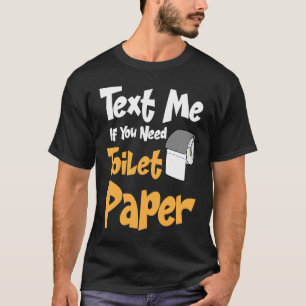 Kack Gag TP Roll Joke Adult Humor Toilettenpapier T-Shirt