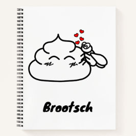 Kack in Liebe - Brootsch the PooPoo Notizbuch