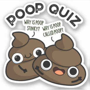 Kack Quiz Funny Poo Pun Aufkleber