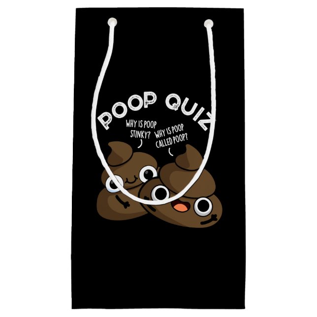 Kack Quiz Funny Poo Pun Dark BG Kleine Geschenktüte (Vorderseite)