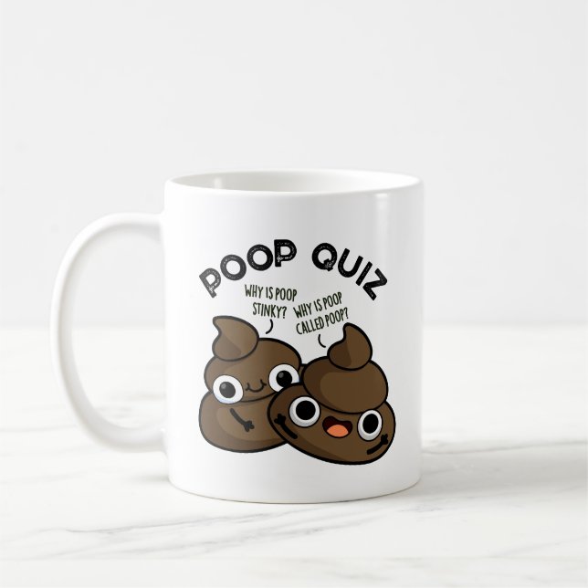 Kack Quiz Funny Poo Pun Kaffeetasse (Links)