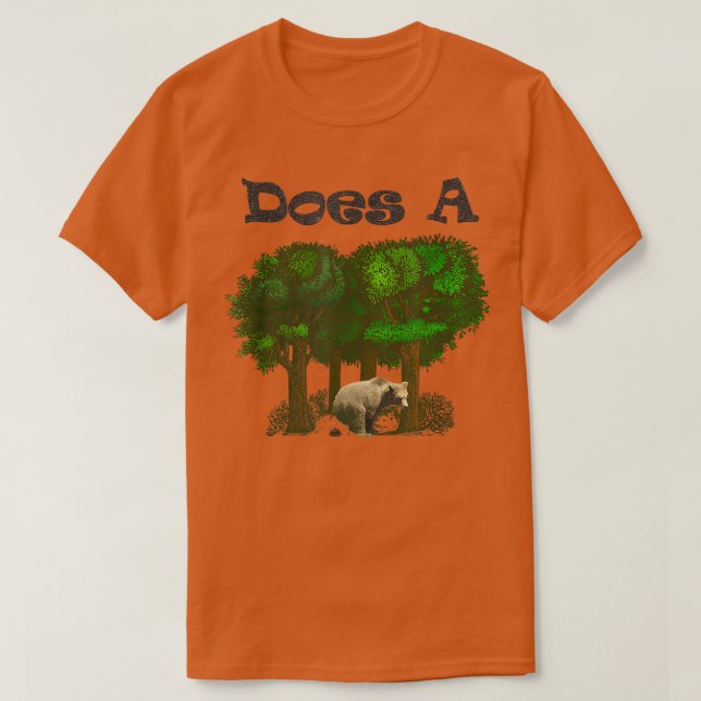 Kacke ein Bär im Wald—Funny T-Shirt (Design vorne)