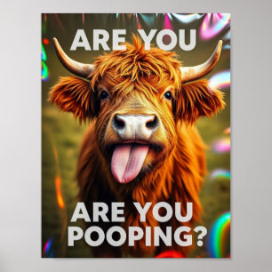 Kacken Sie? Lustige Highland-Kuh, Kuh-Kunst Poster