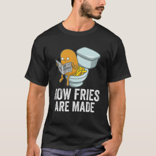 Kackend Kartoffelfries T-Shirt