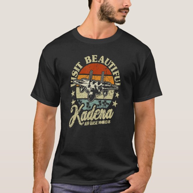 Kadena Air Base Visit Beautiful Kadena Usaf Okinaw T-Shirt (Vorderseite)
