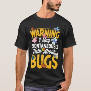 Käfer  Insektenwissenschaft Ich spreche spontan üb T-Shirt