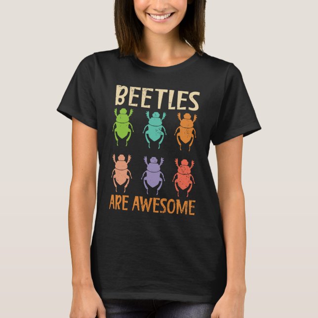 Käfer sind großartige Insekten-Entomologie-Käferjä T-Shirt (Vorderseite)