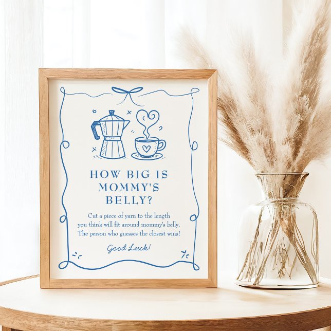 Kaffe-Baby-Shower-Bauch-Schild Poster (Von Creator hochgeladen)